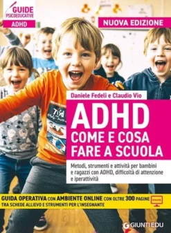 ADHD COME E COSA FARE A SCUOLA