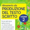 Allenamento alla produzione del testo scritto. Vol. 2