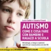 AUTISMO COME E COSA FARE N.E.