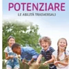 Capire come potenziare le abilità trasversali