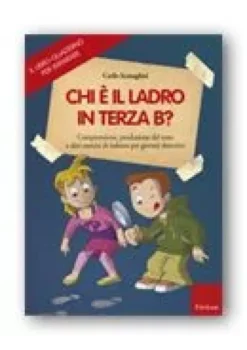 Chi è il ladro in terza B? (libro)
