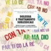 DISLESSIA E TRATTAMENTO SUBLESSICALE (LIBRO)