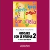 Giocare con le parole 2 - PARTE SECONDA