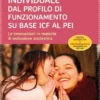 Il Progetto individuale dal profilo di funzionamento su base ICF al PEI
