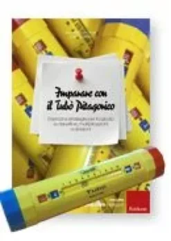 Imparare con il Tubò Pitagorico (LIBRO + STRUMENTO)