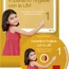 Impariamo l'inglese con la LIM 1 (LIBRO +CD-ROM)