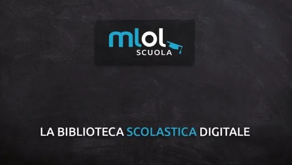 MLOL Scuola - Piattaforma di prestito digitale - Attivazione piattaforma 3 ANNI
