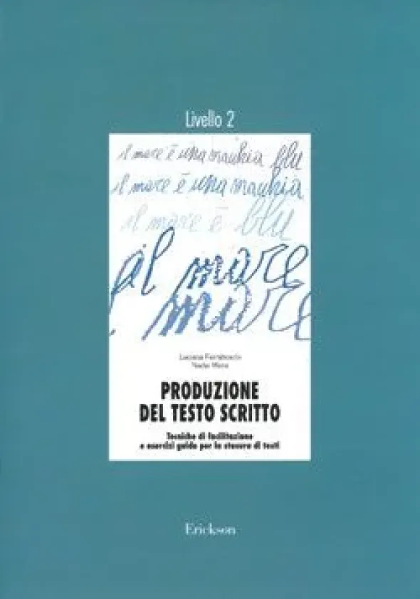 PRODUZIONE DEL TESTO SCRITTO - 2° LIVELLO (LIBRO)