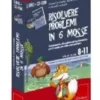 Risolvere problemi in 6 mosse