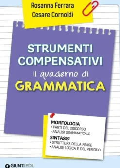 Strumenti compensativi - Il quaderno di grammatica